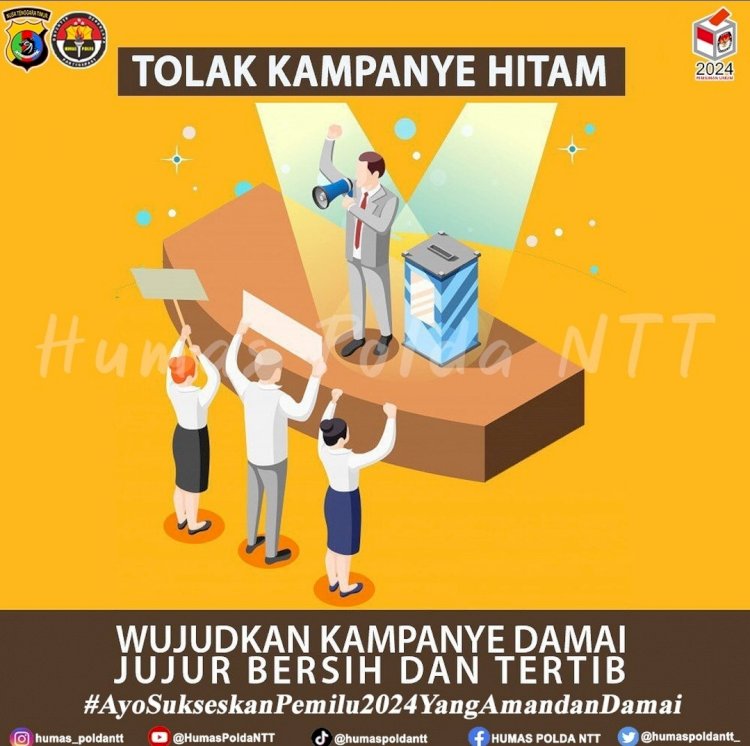 Tolak Kampanye Hitam, Wujudkan Kampanye Damai, Jujur, dan Tertib: Sukseskan Pemilu 2024 yang Aman dan Damai