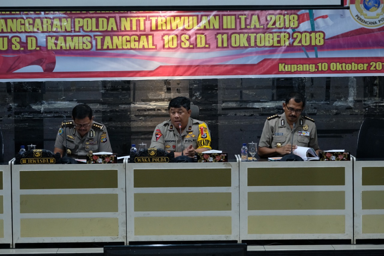 Wakapolda NTT Buka Rapat Monev Realisasi Anggaran Polda NTT TW III T.A 2018