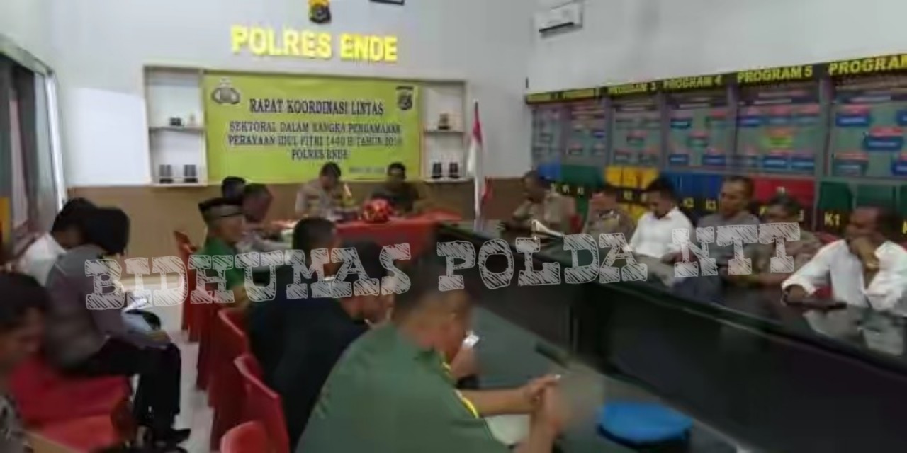 Jajaran Polres Ende Bersama Instansi Terkait Gelar Rakor Linsek Kesiapan Pengamanan Idul Fitri 1440 H